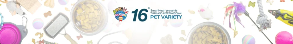 16th Thailand International Pet Variety Exhibition 2026
