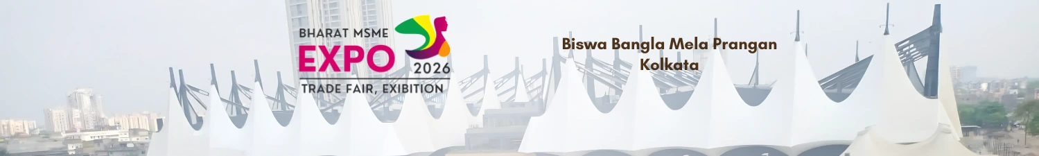 Bharat MSME EXPO-Biswa Bangla Mela Prangan Kolkata