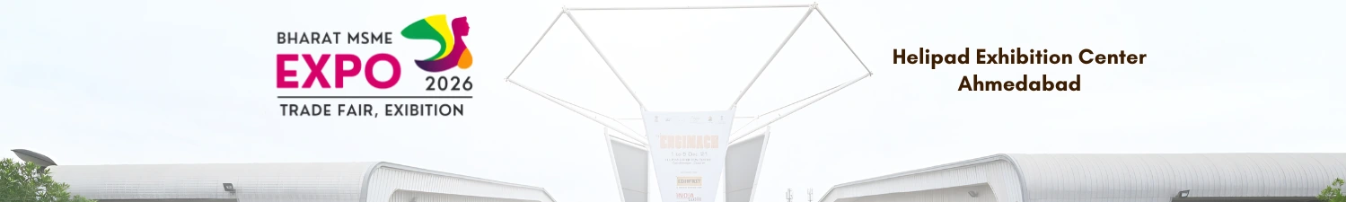 Bharat MSME EXPO-Helipad Exhibition Center Ahmedabad