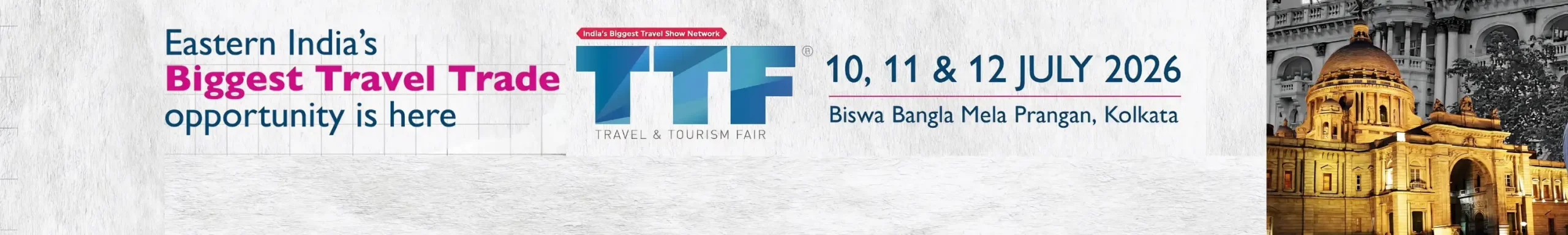 TTF – Travel & Tourism Fair Kolkata 2026