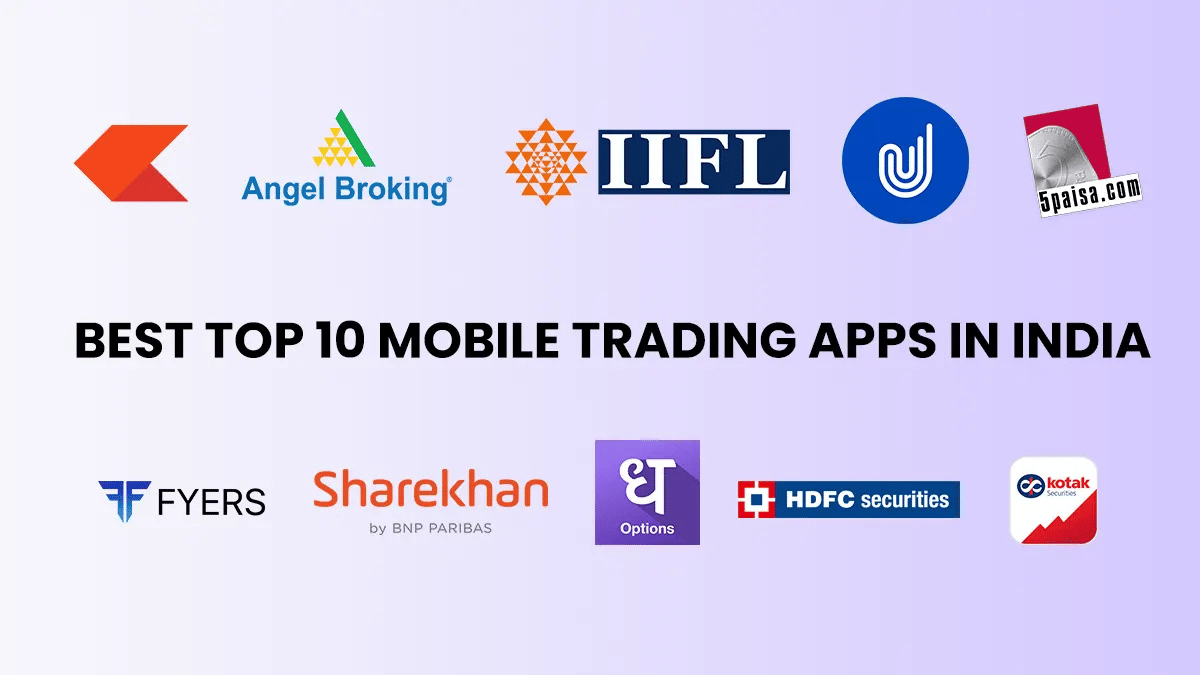 Best Top 10 Mobile Trading Apps in India