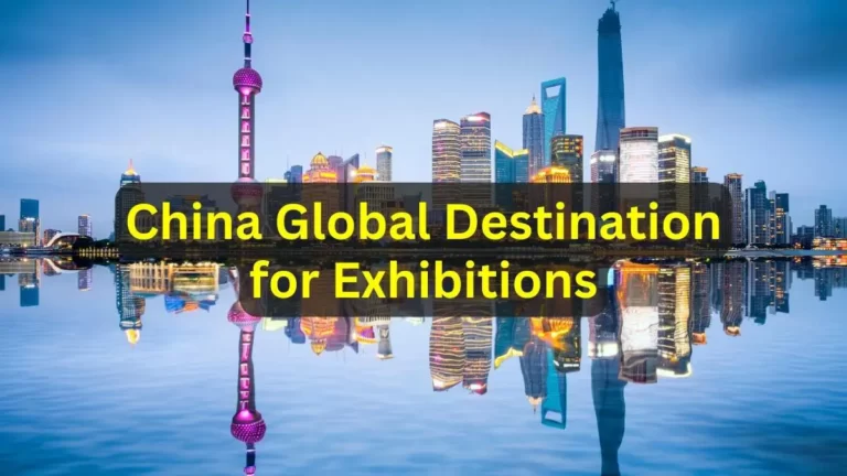 China 3rd Global Destination for Exhibitions