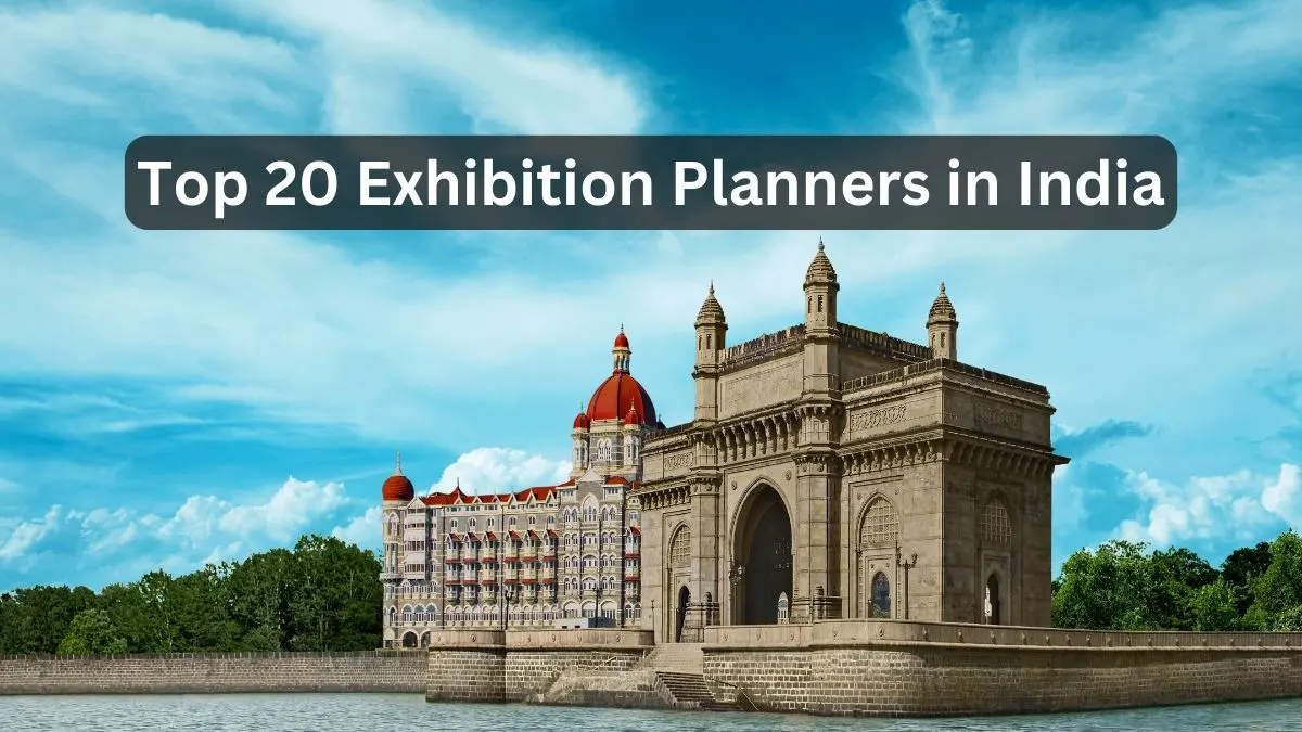 Top 20 Exhibition Planners in India