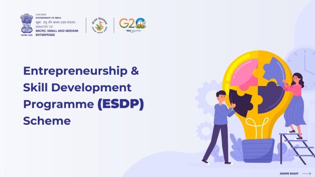 Entrepreneurship and Skill Development Programme (ESDP)