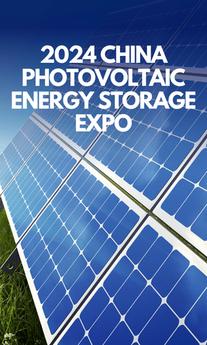 2024 China Photovoltaic Energy Storage Expo Ads