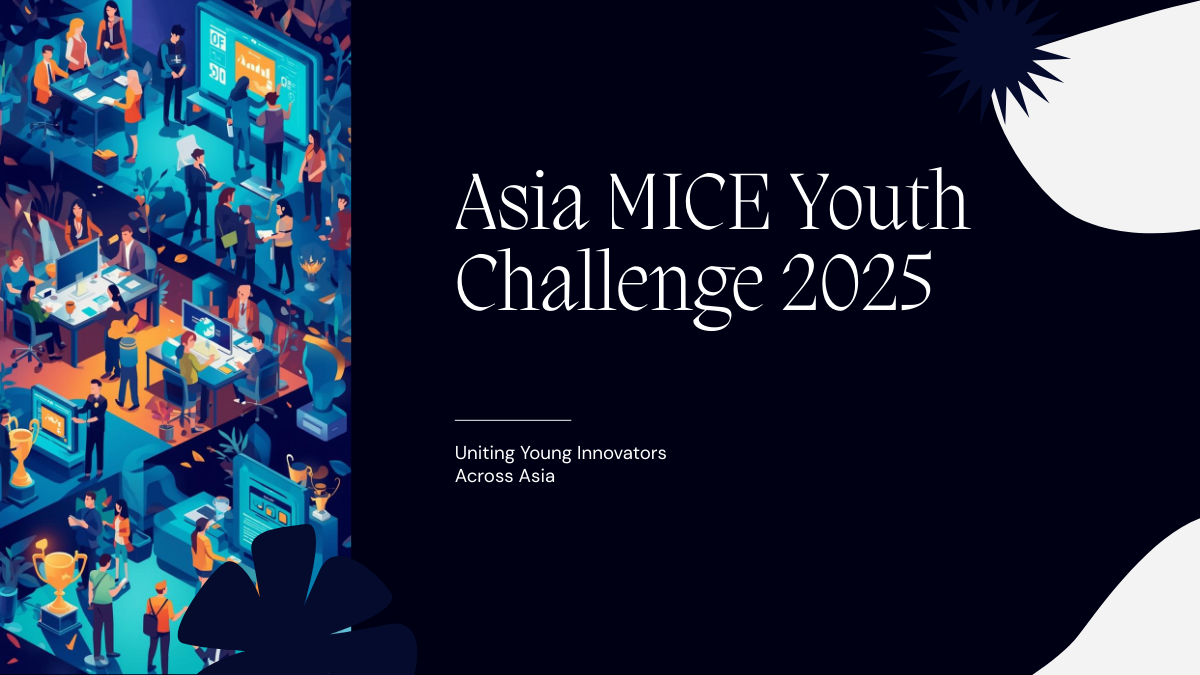 Asia MICE Youth Challenge 2025