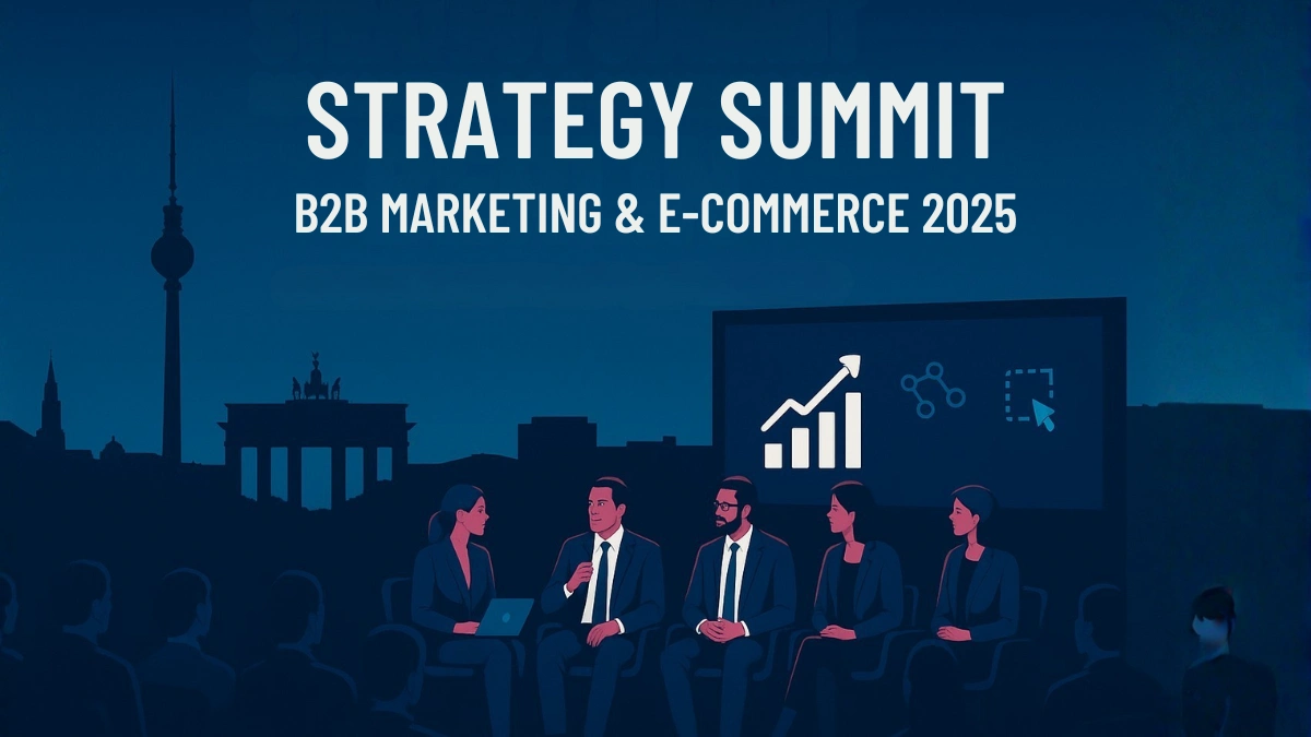 Strategy Summit B2B Marketing & E-Commerce 2025