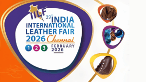 IILF – India International Leather Fair 2026: India’s Premier Global Leather Industry Exhibition