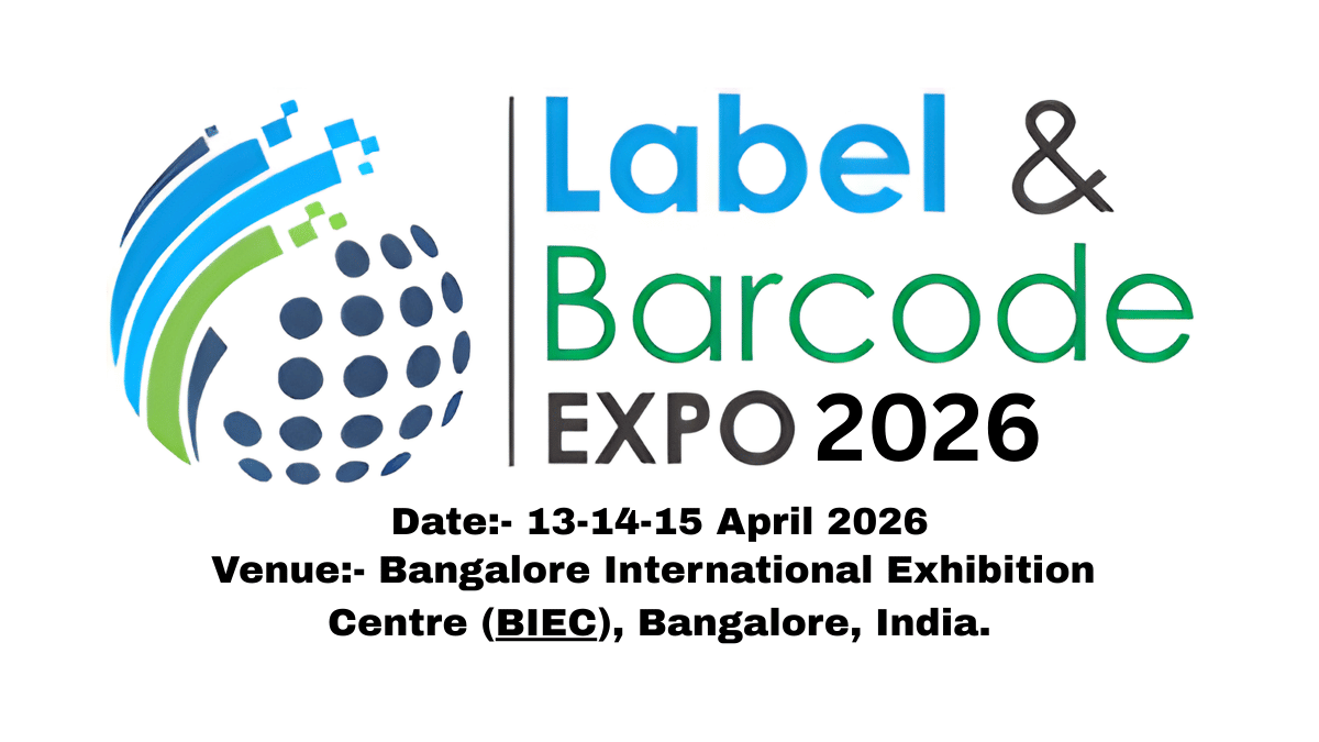 Label & Barcode Expo 2026: India’s Premier Platform for Labeling, Barcoding, and Packaging Innovations