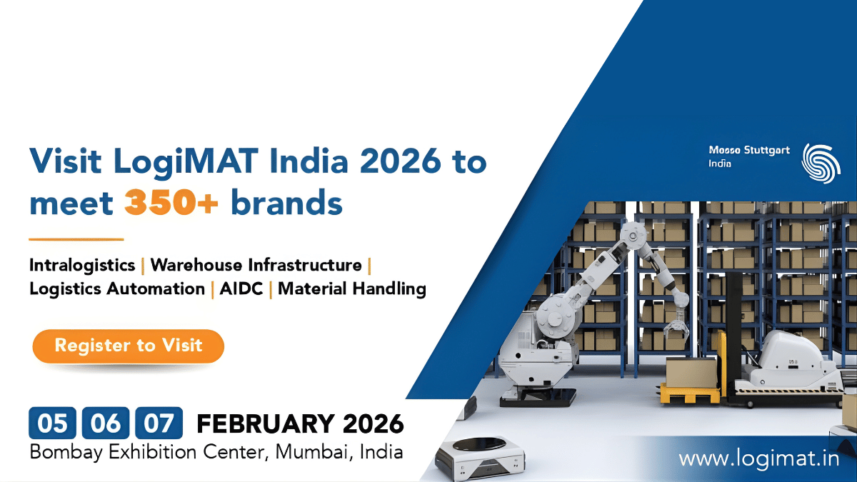 LogiMAT India 2026 to Showcase Advanced Intralogistics and Supply Chain Technologies in Mumbai