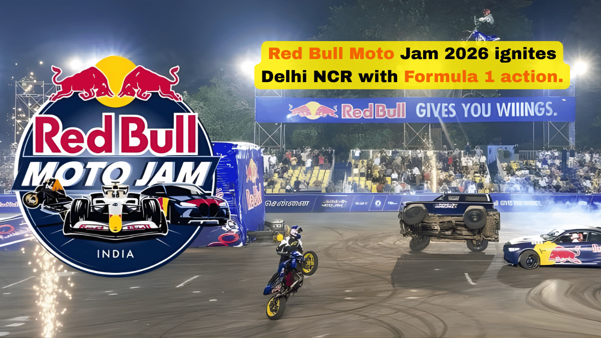 Red Bull Moto Jam 2026 to Ignite Delhi NCR with Formula 1 Showrun and Global Motorsport Stars