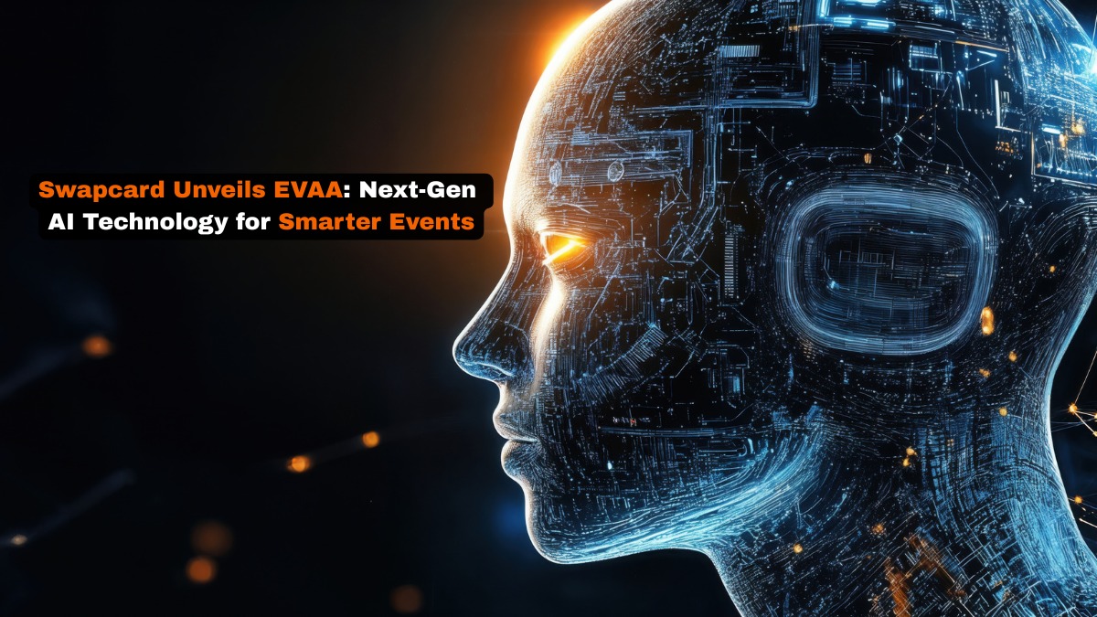 Swapcard Unveils EVAA Next-Gen AI Technology for Smarter Events