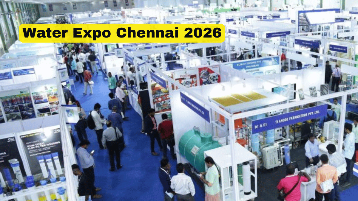 Water Expo Chennai 2026 to Showcase Global Innovations in Water & Wastewater Management