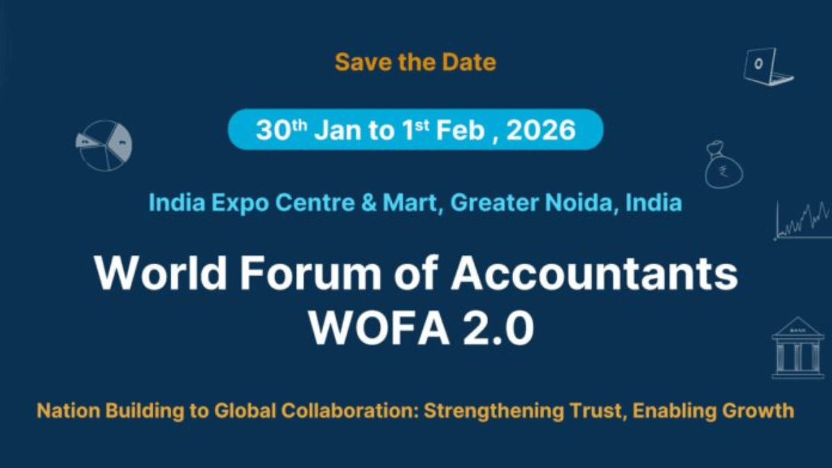 World Forum of Accountants (WOFA 2.0) 2026 to Convene Global Finance Leaders in Greater Noida