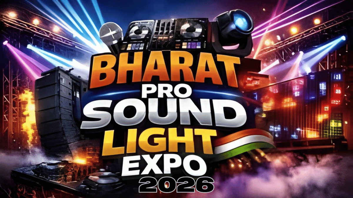 Bharat Pro Sound Light Expo 2026: Illuminating the Future of Lighting & Pro Audio Industry