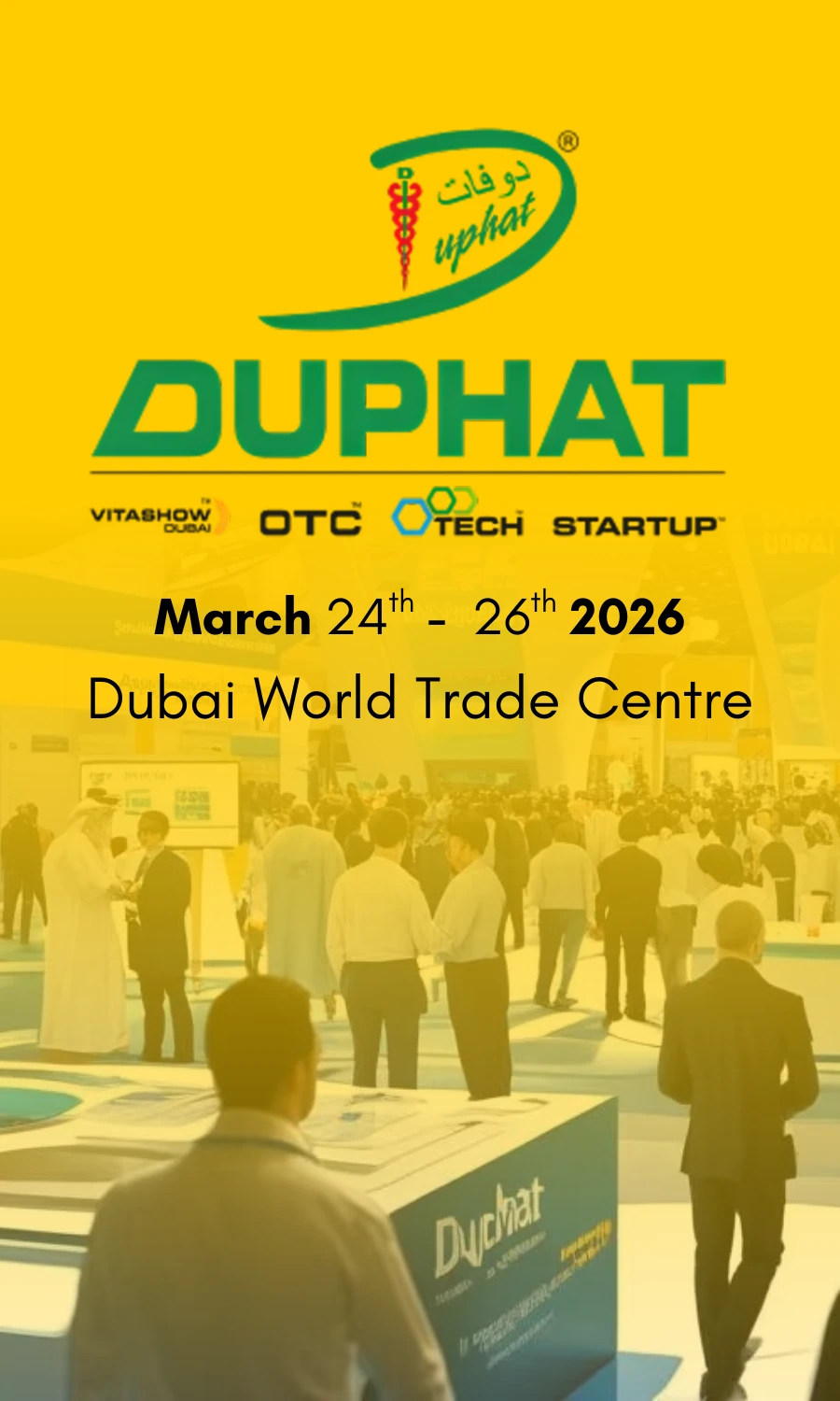 DUPHAT Dubai International Pharmaceuticals and Technologies Conference Exhibition 2026 copy