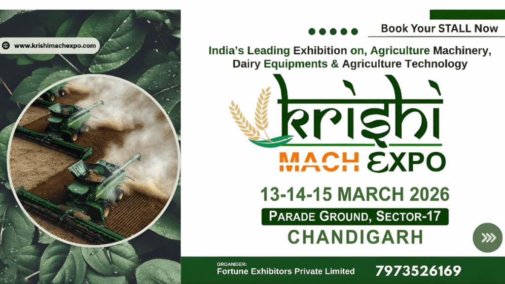Krishi Mach Expo 2026 Chandigarh: India’s Premier Agricultural Machinery & Farm Technology Exhibition