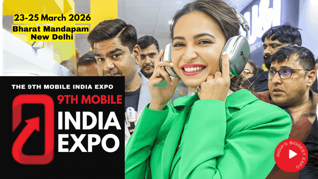 9th Mobile India Expo 2026: India’s Leading Mobile Devices and Accessories Trade Show
