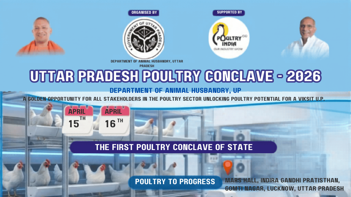 Uttar Pradesh to Host First-Ever Poultry Conclave 2026 at Indira Gandhi Pratishthan