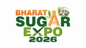 Bharat Sugar Expo 2026: India’s Premier Sugar, Ethanol & Bioenergy Industry Event