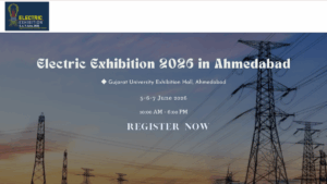 Electric Exhibition 2026 Ahmedabad: India’s Premier Electrical & Energy Trade Event