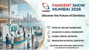 Famdent Show Mumbai 2026: India’s Premier Dental Trade Exhibition