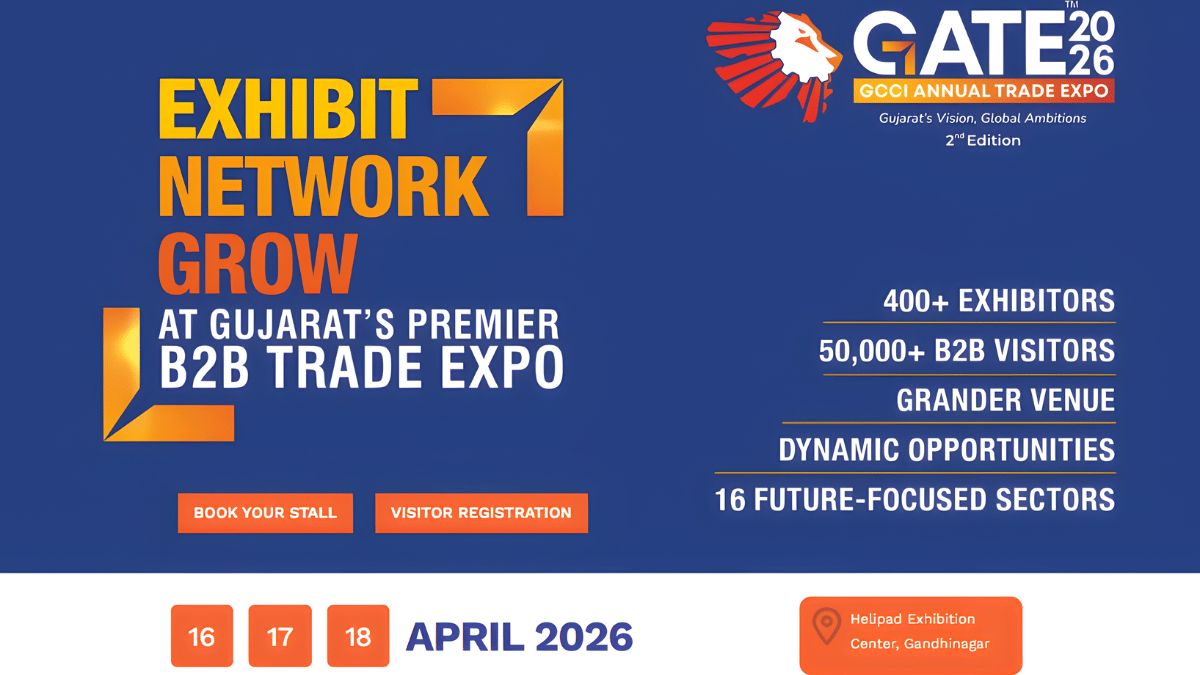 GATE 2026 - GCCI Annual Trade Expo: Gujarat’s Premier B2B Growth Platform