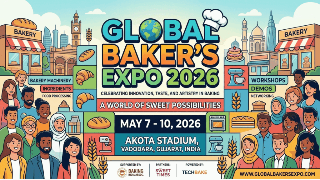 Global Baker's Expo 2026: India’s Premier Bakery Industry Exhibition
