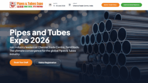 Pipes and Tubes Expo 2026: India’s Premier Industrial Trade Exhibition