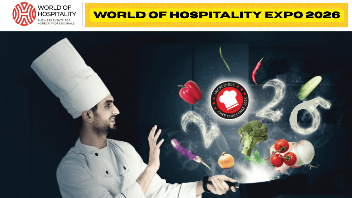 WORLD OF HOSPITALITY EXPO 2026: India’s Premier HoReCa Industry Event