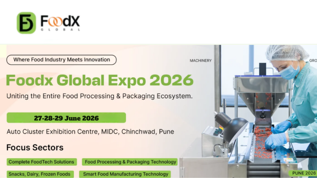 FOODX GLOBAL 2026: India’s Leading Food Industry Trade Exhibition