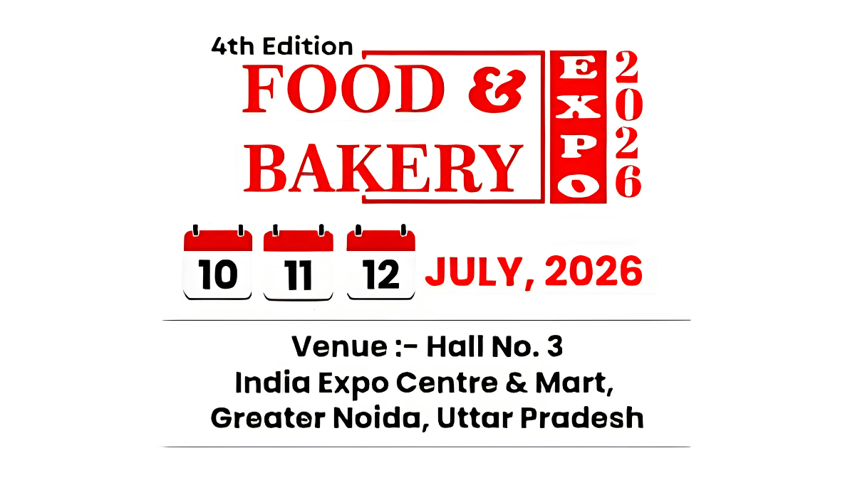 Food & Bakery Expo 2026: India’s Leading Food and Bakery Industry Exhibition