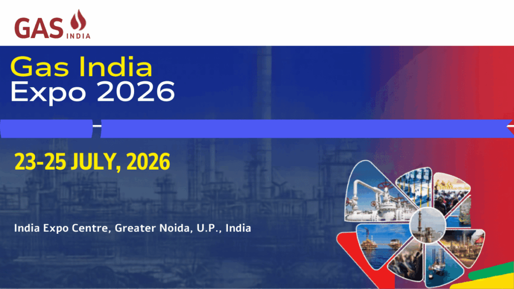 Gas India Expo 2026: India’s Premier International Gas Industry Exhibition