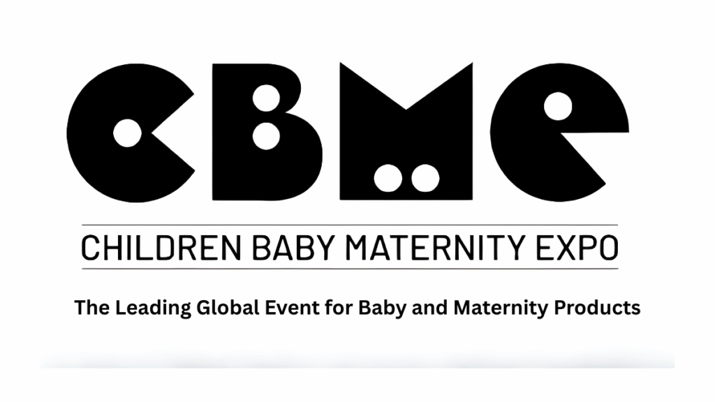 CBME - Children Baby Maternity Industry Expo 2026: The Leading Global Event for Baby and Maternity Products