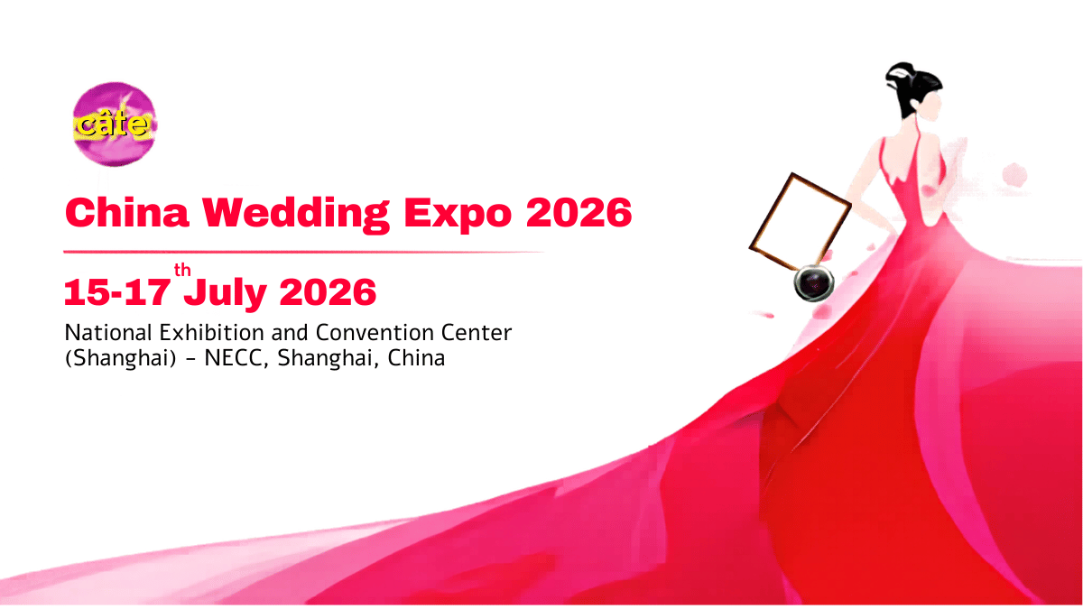China Wedding Expo 2026: Asia's Premier Wedding Industry Exhibition in Shanghai