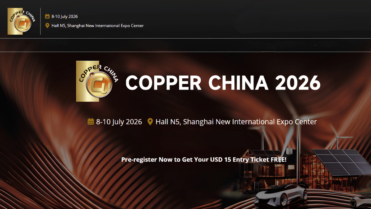 Copper China 2026 to Showcase Global Innovations in the Copper Industry