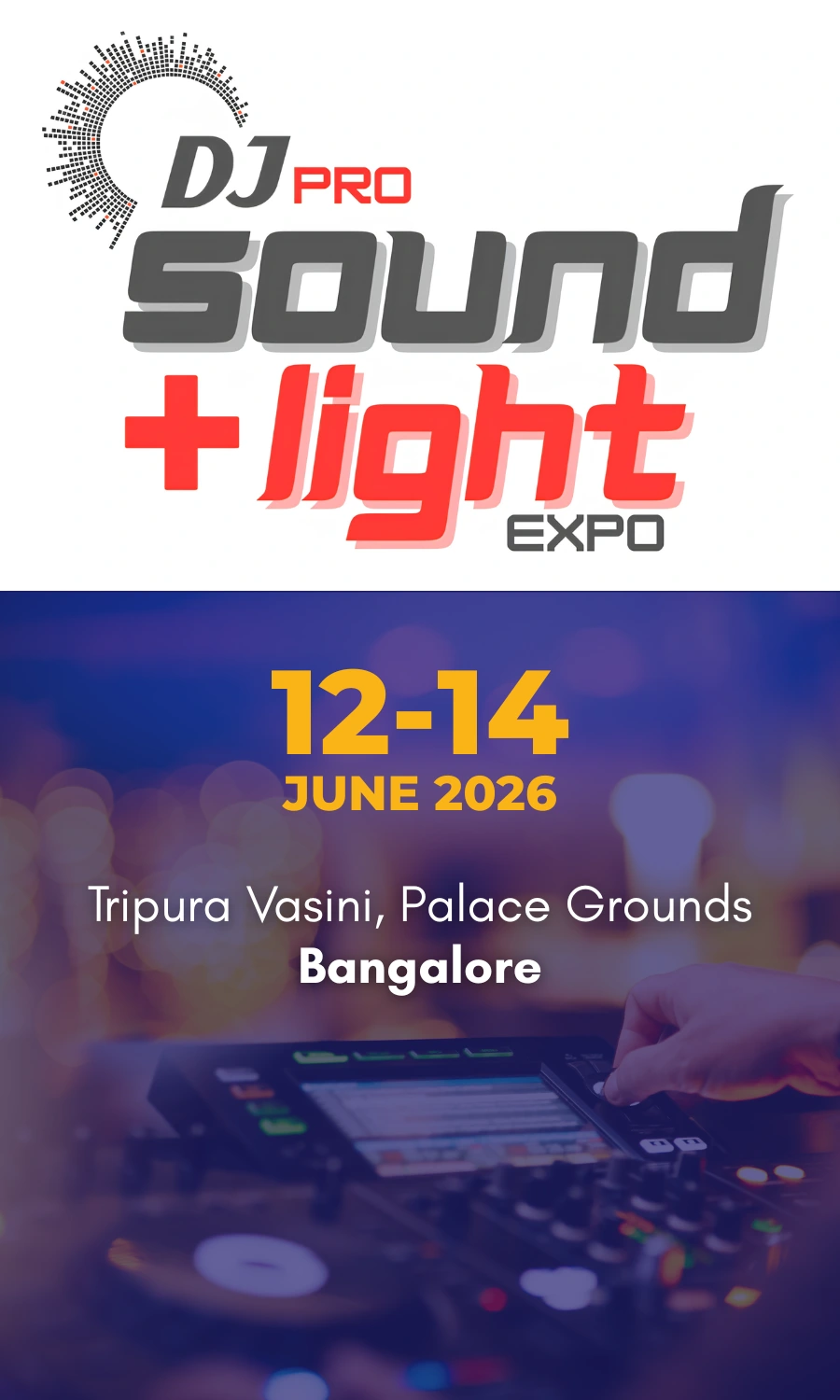 DJ Pro Sound Light Expo 2026