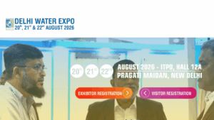Delhi Water Expo 2026 to Highlight Future Water and Wastewater Technologies