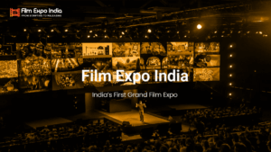 Film Expo India 2026: India’s Premier Cinema Business Exhibition at Bharat Mandapam, New Delhi