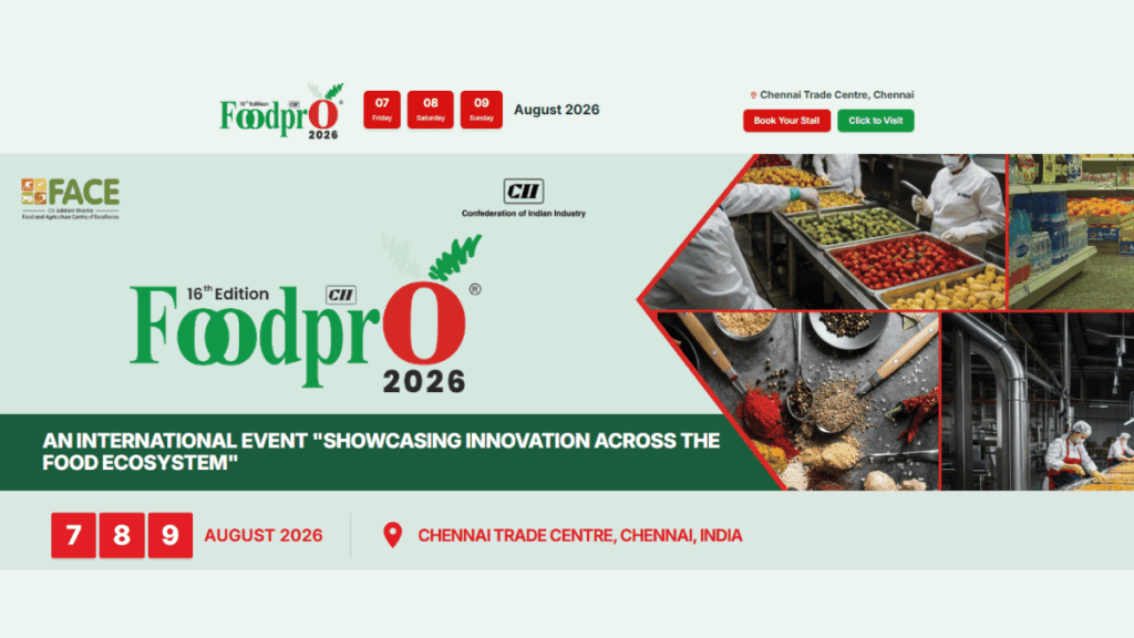 Foodpro 2026: Complete Guide to India's Leading Food Processing & Packaging Exhibition in Chennai