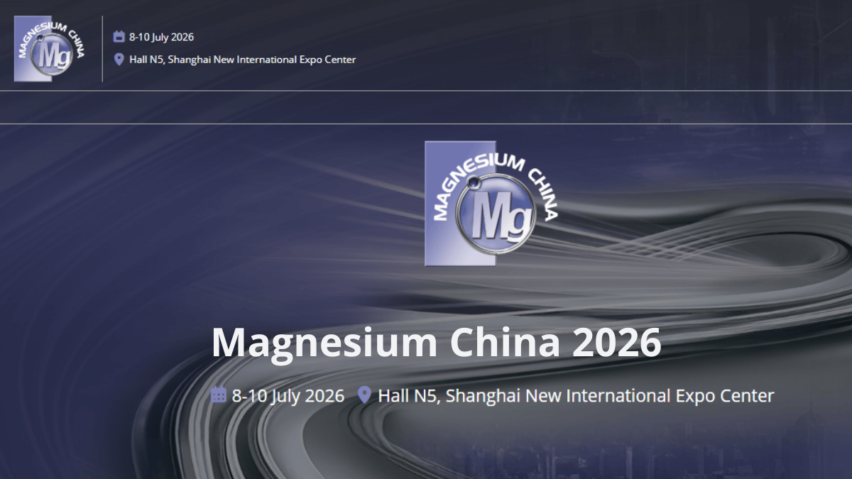 Magnesium China 2026: The Leading Global Event for the Magnesium Industry