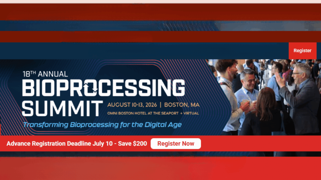 The Bioprocessing Summit 2026 to Bring Global Bioprocessing Leaders to Boston This August
