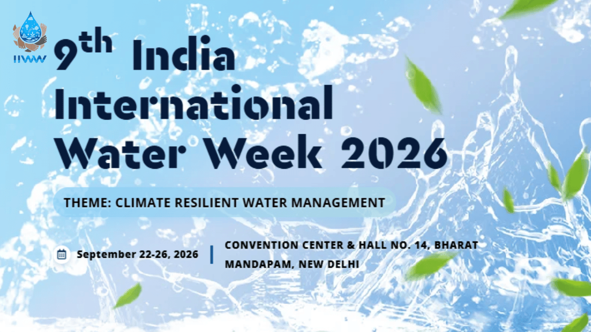 9th India International Water Week 2026: Global Platform for Sustainable Water Management at Bharat Mandapam, New Delhi