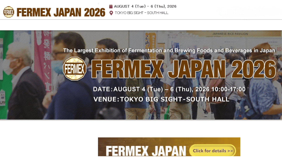 FERMEX Japan 2026: International Fermented & Brewed Food Industry Exhibition in Tokyo
