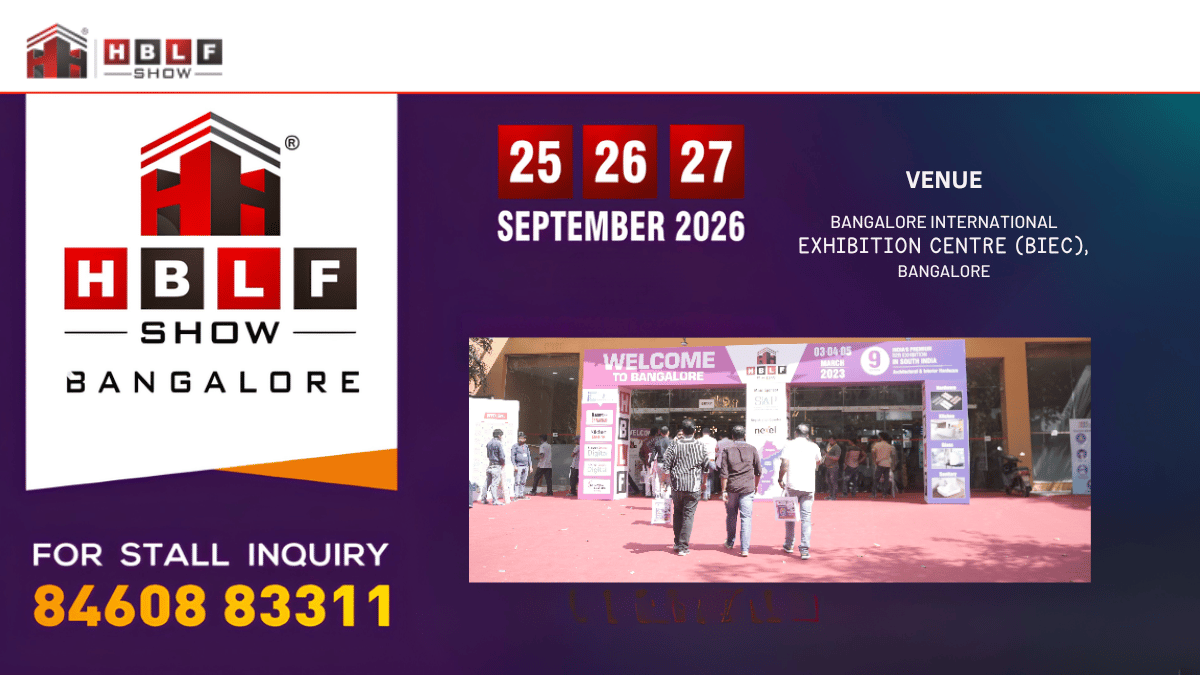 HBLF SHOW 2026: India's Premier B2B Exhibition for Hardware, Building, Lifestyle & Furniture Industries