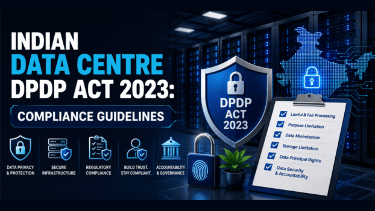Indian Data Center DPDP Act 2023: Compliance Guidelines