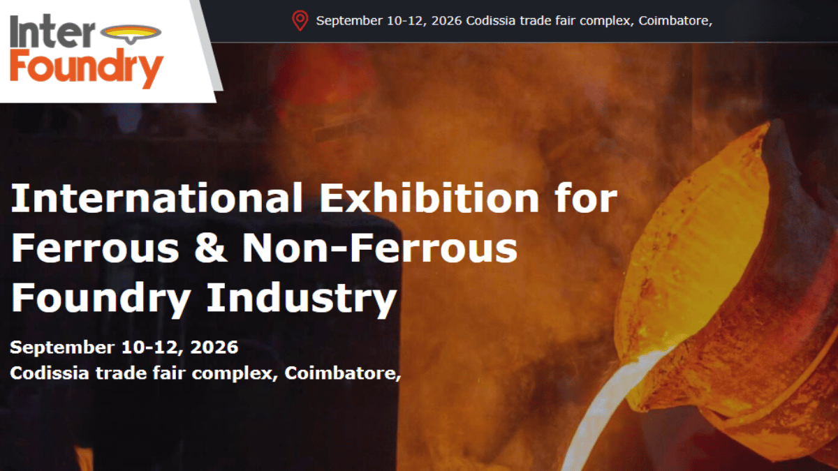 Inter Foundry - Coimbatore 2026: Complete Guide to India's Leading Foundry Industry Exhibition