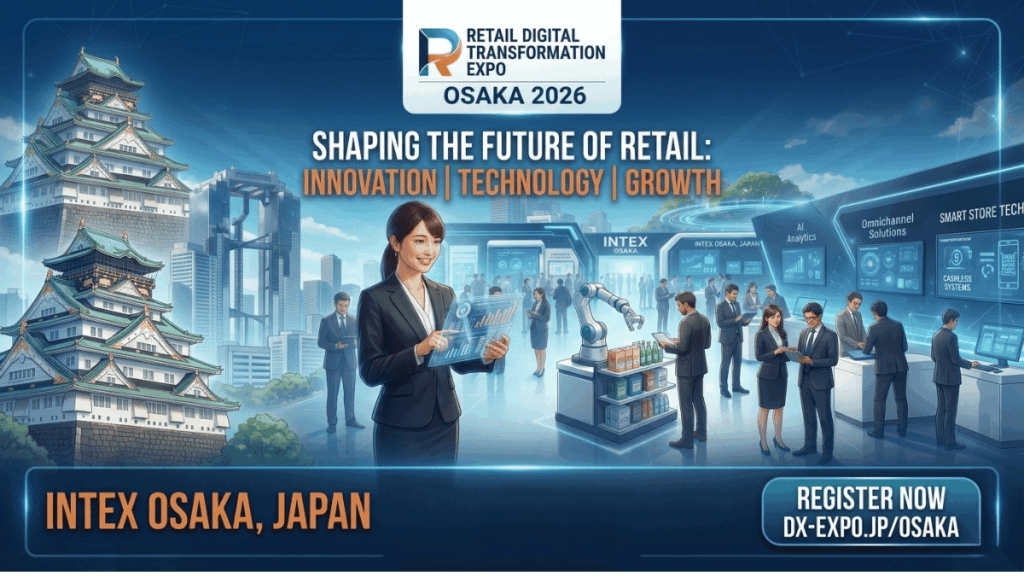 Retail Digital Transformation Expo Osaka 2026: Complete Guide to Japan's Leading Retail Technology Exhibition