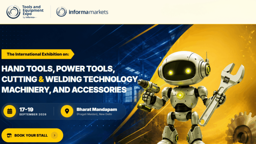 Tools & Equipment Expo India 2026: India's Premier Exhibition for Industrial Tools and Machinery