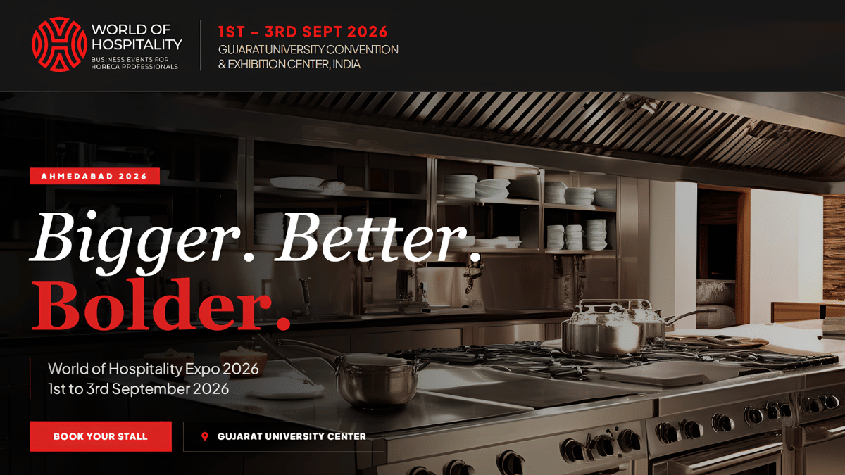 WORLD OF HOSPITALITY EXPO 2026: India's Premier HoReCa Trade Exhibition in Ahmedabad